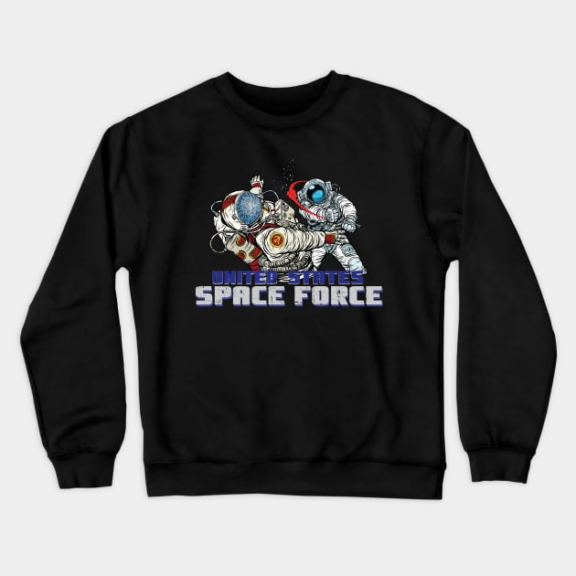 Space Force - Fighting Astronaut Crewneck Sweatshirt by 461VeteranClothingCo